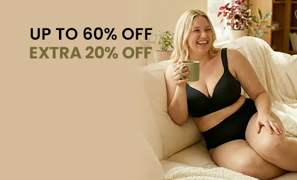 Across Site - Up To 60% + Extra 20% Off On Bras, Underwear & Shapewear