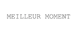 Meilleur Moment Coupons